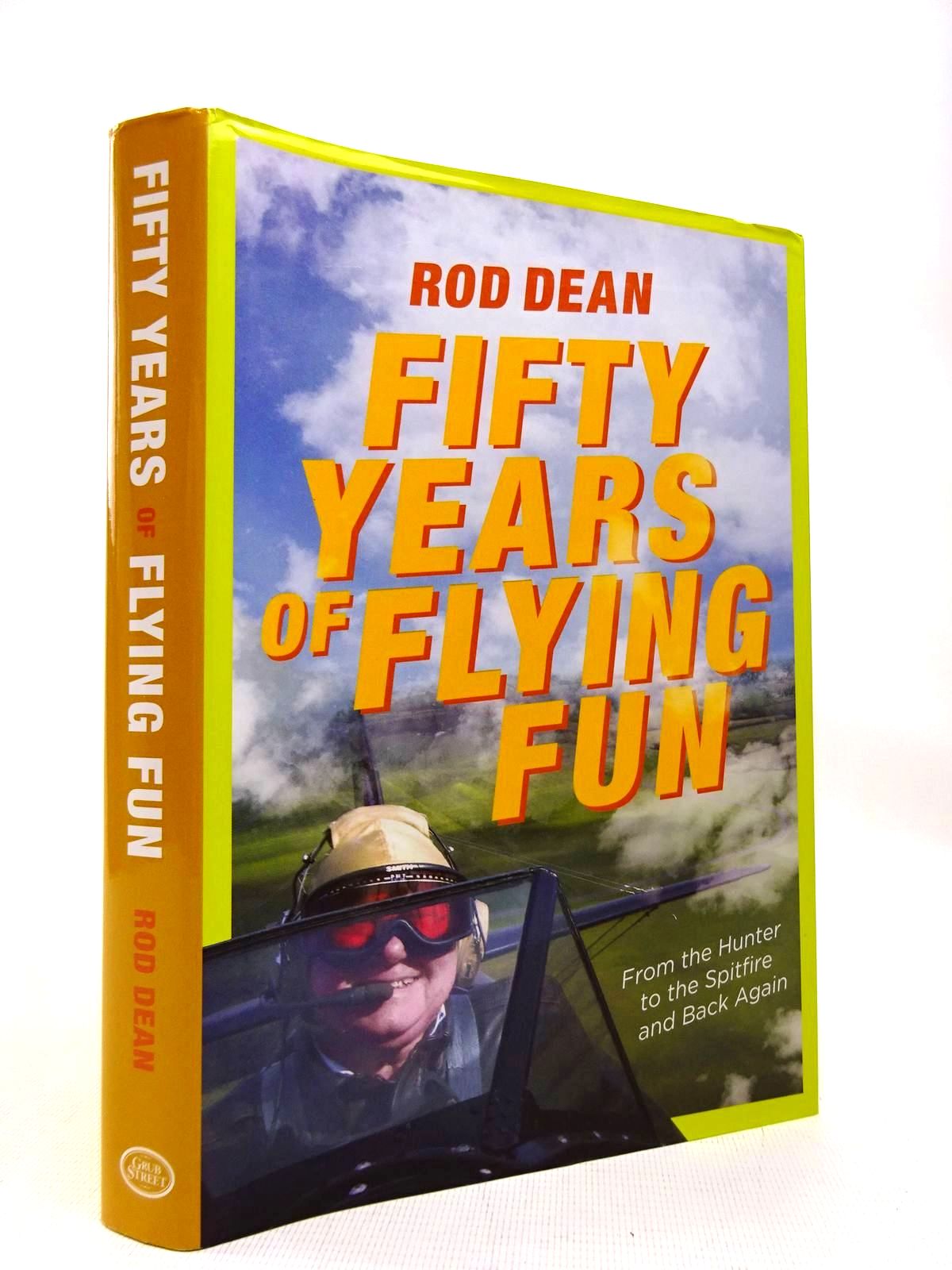 Cover of FIFTY YEARS OF FLYING FUN: FROM THE HUNTER TO THE SPITFIRE AND BACK AGAIN by Rod Dean