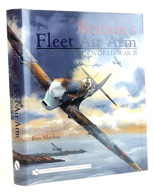 Cover of BRITAIN'S FLEET AIR ARM IN WORLD WAR II by Ron Mackay