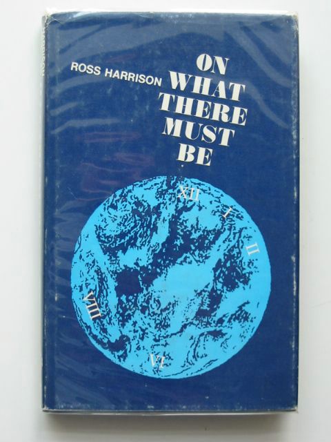 Cover of ON WHAT THERE MUST BE by Ross Harrison