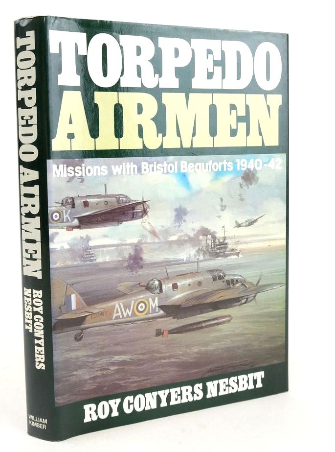 Cover of TORPEDO AIRMEN: MISSIONS WITH BRISTOL BEAUFORTS 1940-42 by Roy Conyers Nesbit