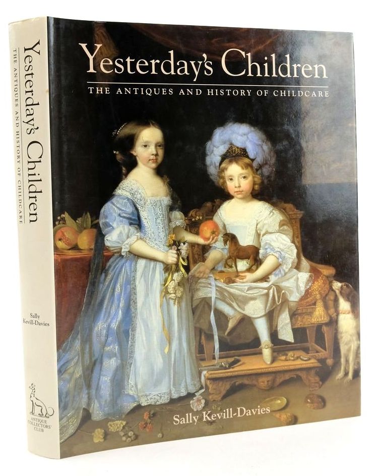 Cover of YESTERDAY'S CHILDREN: THE ANTIQUES AND HISTORY OF CHILDCARE by Sally Kevill-Davies