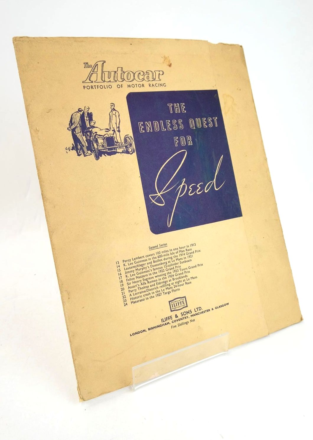 Cover of THE ENDLESS QUEST FOR SPEED: THE AUTOCAR PORTFOLIO OF MOTOR RACING SECOND SERIES by S.C.H. Davis