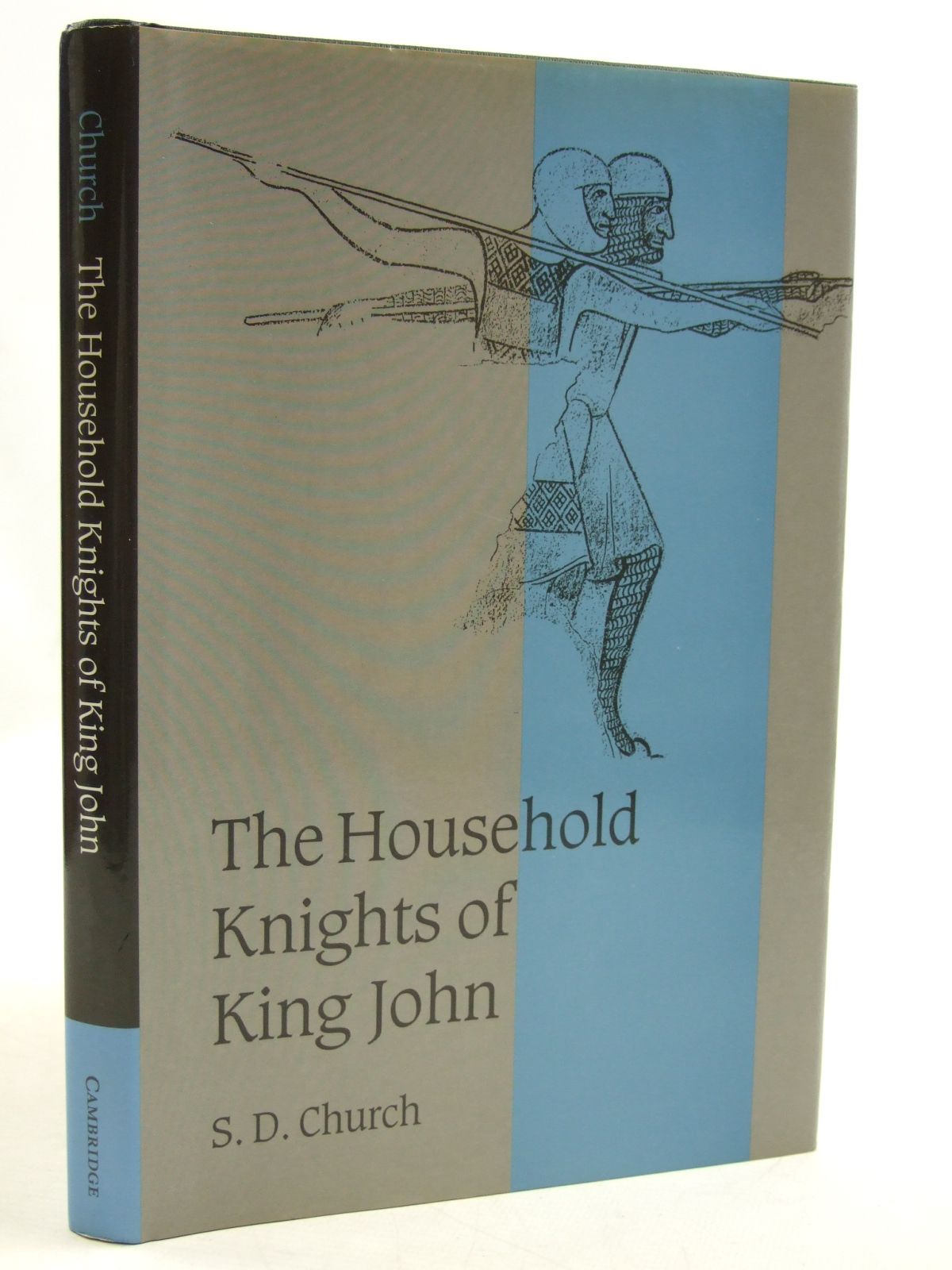 Cover of THE HOUSEHOLD KNIGHTS OF KING JOHN by S.D. Church
