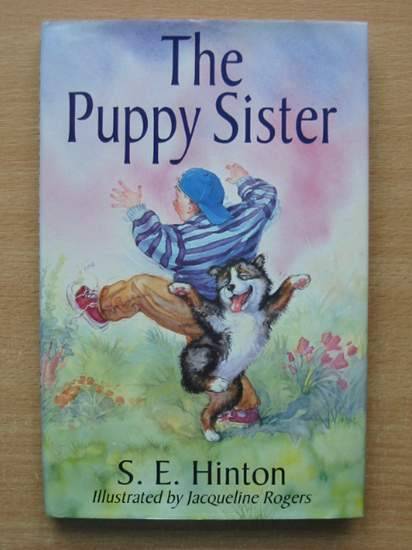 Cover of THE PUPPY SISTER by S.E. Hinton