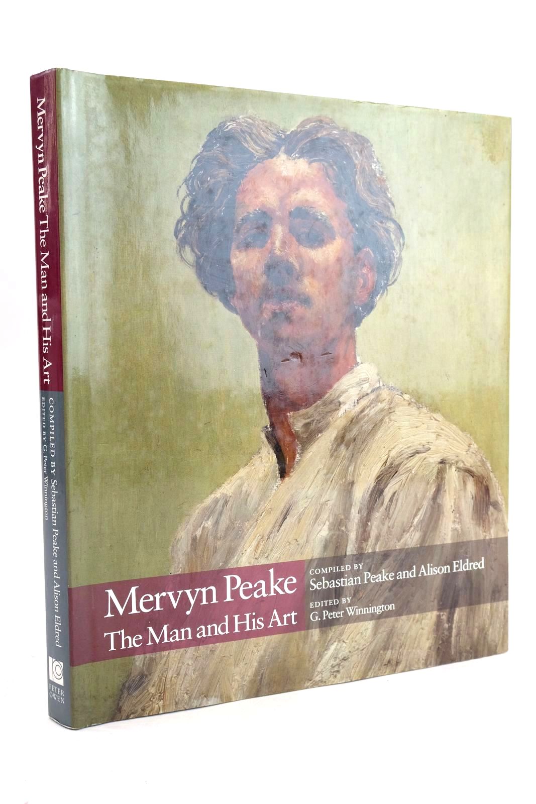 Cover of MERVYN PEAKE THE MAN AND HIS ART by Sebastian Peake; Alison Eldred; G. Peter Winnington