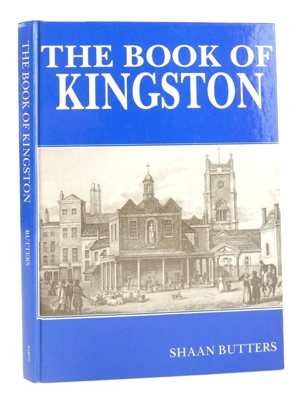 Cover of THE BOOK OF KINGSTON by Shaan Butters
