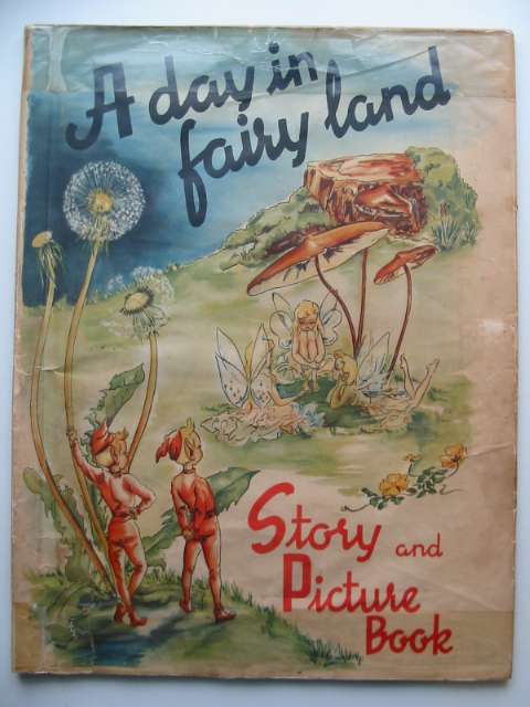 Cover of A DAY IN FAIRY LAND by Sigrid Rahmas