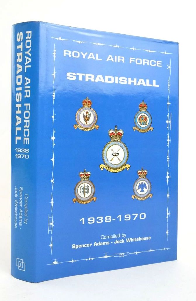 Cover of ROYAL AIR FORCE STRADISHALL 1938-1970 by Spencer Adams; Jock Whitehouse