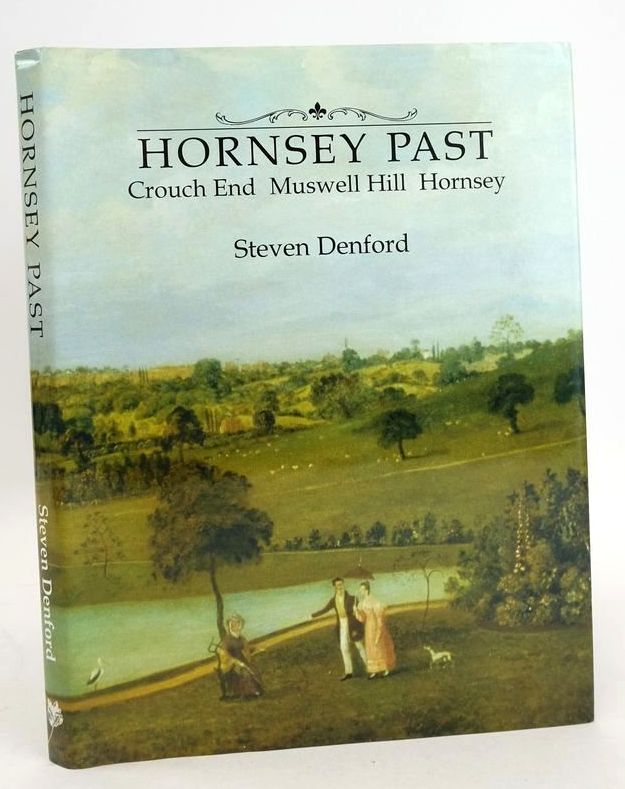 Cover of HORSNSEY PAST: CROUCH END, MUSWELL HILL, HORNSEY by Steven Denford