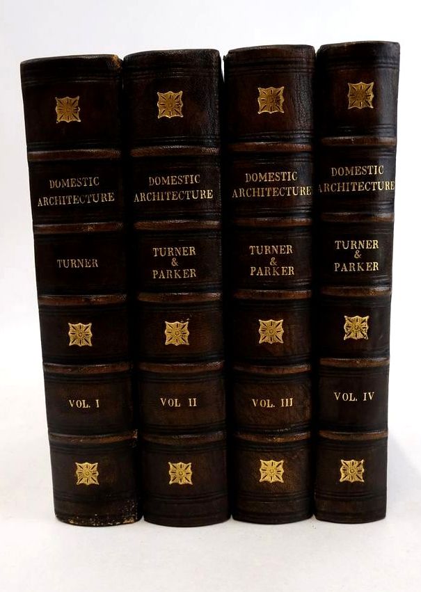 Cover of SOME ACCOUNT OF DOMESTIC ARCHITECTURE IN ENGLAND (4 VOLUMES) by T. Hudson Turner