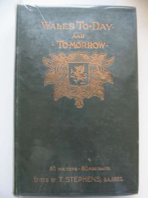 Cover of WALES: TO-DAY AND TO-MORROW by T. Stephens