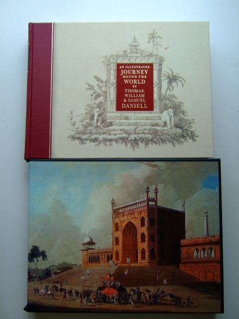 Cover of AN ILLUSTRATED JOURNEY ROUND THE WORLD by Thomas Daniell; Samuel Daniell; William Daniell; Katherine Prior