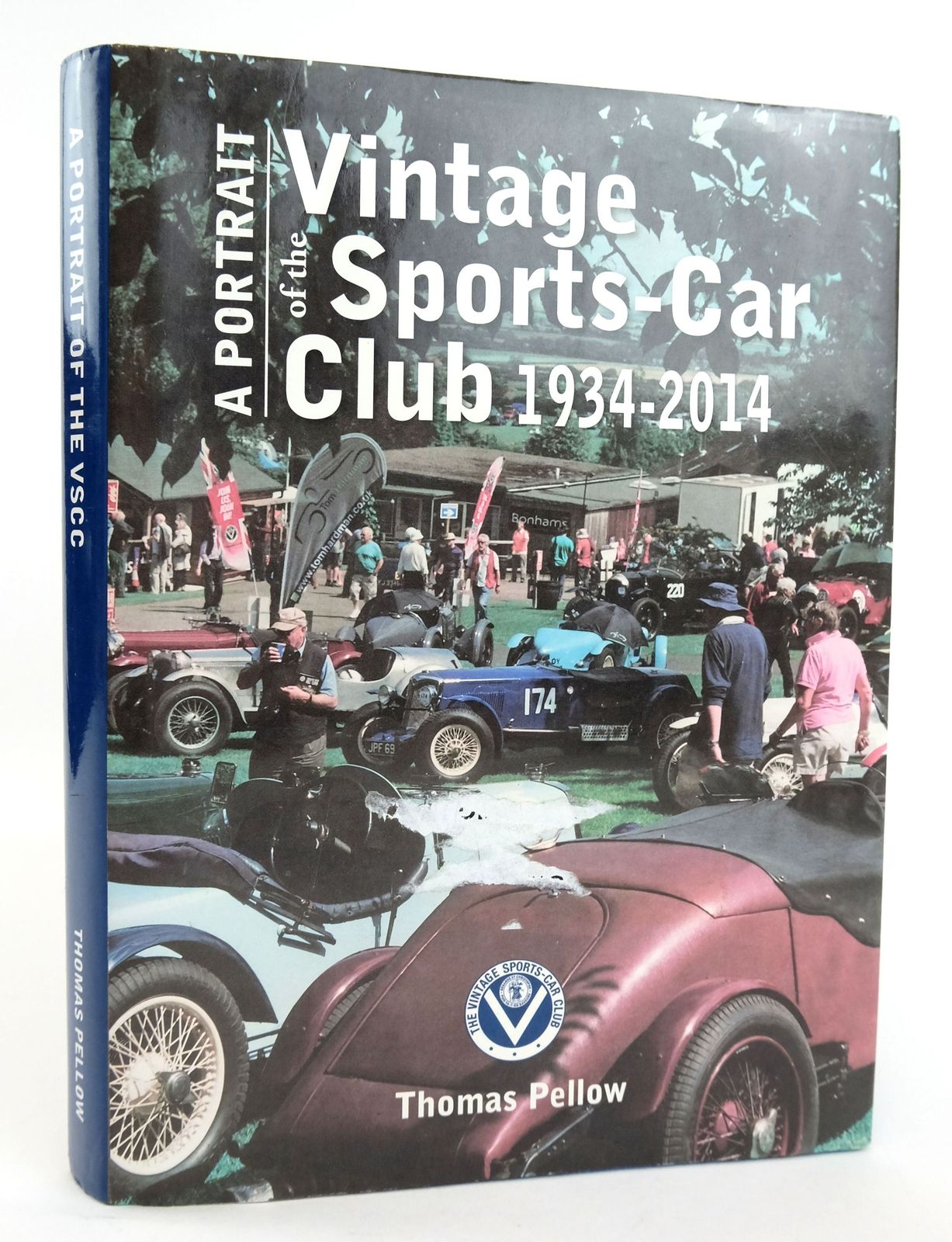 Cover of A PORTRAIT OF THE VINTAGE SPORTS-CAR CLUB 1934-2014 by Thomas Pellow