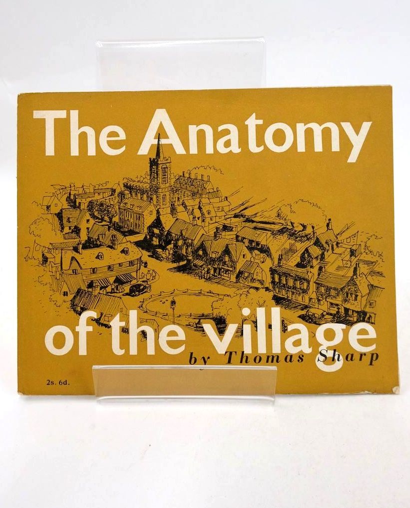 Cover of THE ANATOMY OF THE VILLAGE by Thomas Sharp