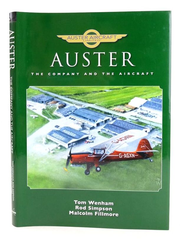 Cover of AUSTER: THE COMPANY AND THE AIRCRAFT by Tom Wenham; Rod Simpson; Malcolm P. Fillmore