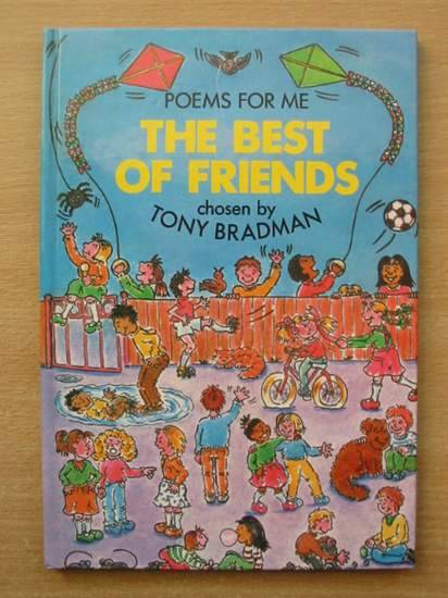 Cover of THE BEST OF FRIENDS by Tony Bradman