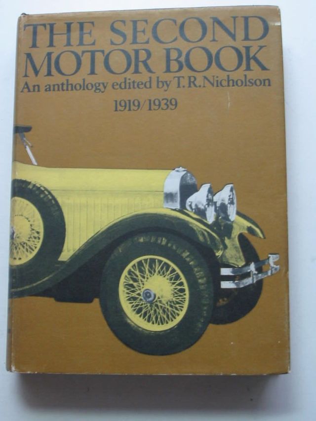Cover of THE SECOND MOTOR BOOK: THE AGE OF ADVENTURE 1919-1939 by T.R. Nicholson
