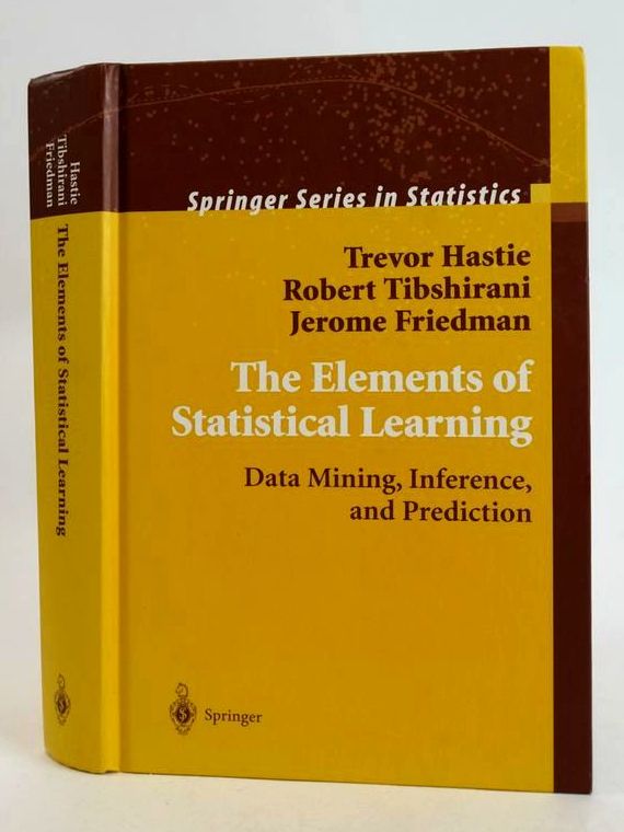 Cover of THE ELEMENTS OF STATISTICAL LEARNING: DATA MINING, INFERENCE, AND PREDICTION by Trevor Hastie; Robert J. Tibshirani; Jerome Friedman