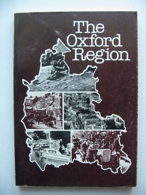 Cover of THE OXFORD REGION by Trevor Rowley;  et al
