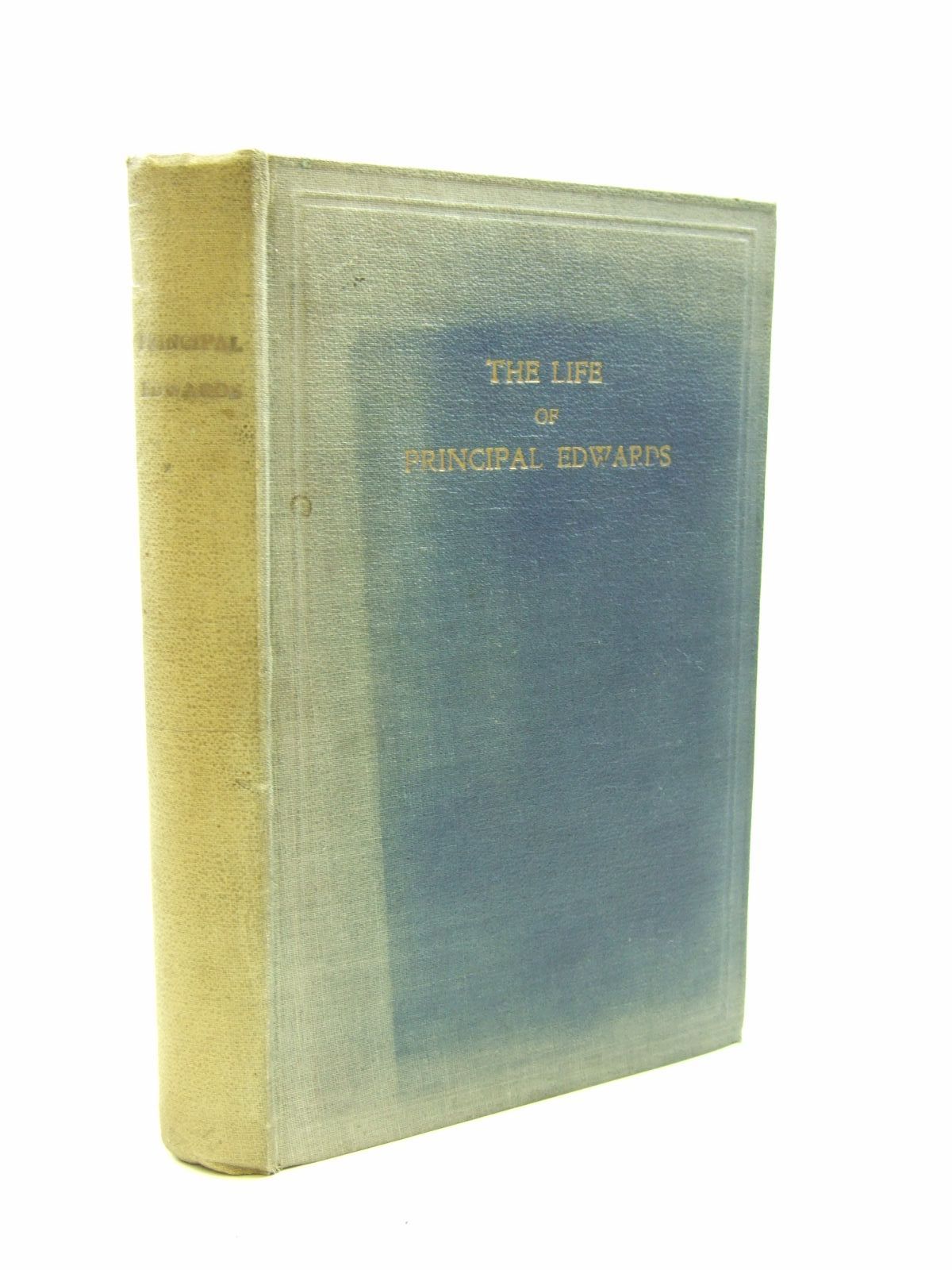 Cover of THE LIFE OF PRINCIPAL WILLIAM EDWARDS by T.W. Chance