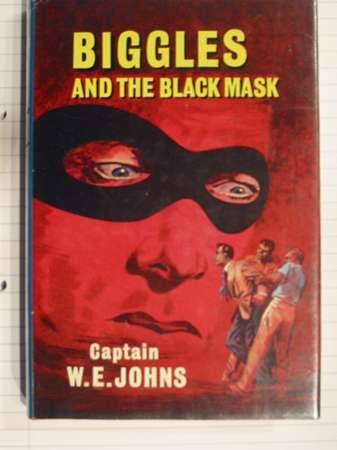 Cover of BIGGLES AND THE BLACK MASK by W.E. Johns