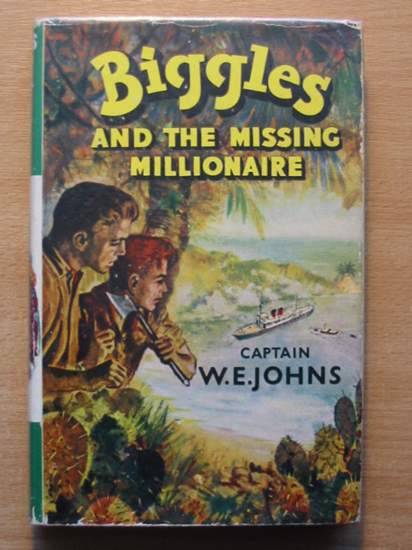 Cover of BIGGLES AND THE MISSING MILLIONAIRE by W.E. Johns