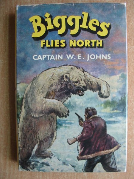 Cover of BIGGLES FLIES NORTH by W.E. Johns