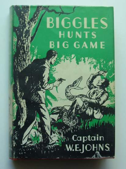 Cover of BIGGLES HUNTS BIG GAME by W.E. Johns