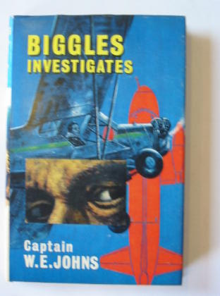 Cover of BIGGLES INVESTIGATES by W.E. Johns