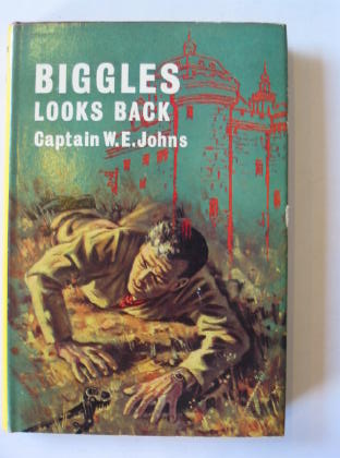 Cover of BIGGLES LOOKS BACK by W.E. Johns