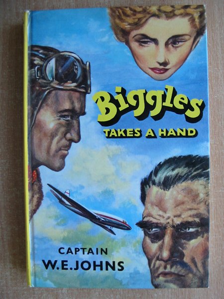 Cover of BIGGLES TAKES A HAND by W.E. Johns