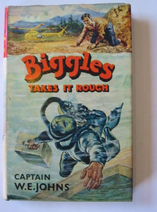 Cover of BIGGLES TAKES IT ROUGH by W.E. Johns