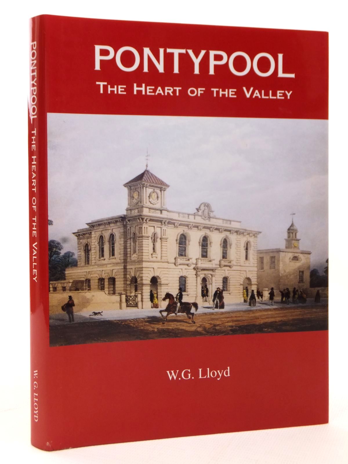 Cover of PONTYPOOL THE HEART OF THE VALLEY by W.G. Lloyd