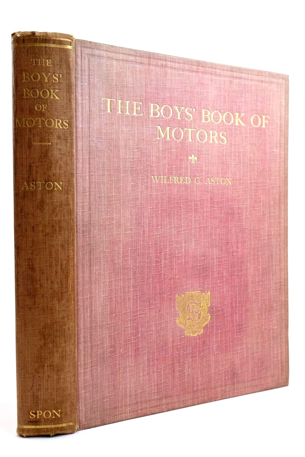Cover of THE BOYS' BOOK OF MOTORS by Wilfred Gordon Aston