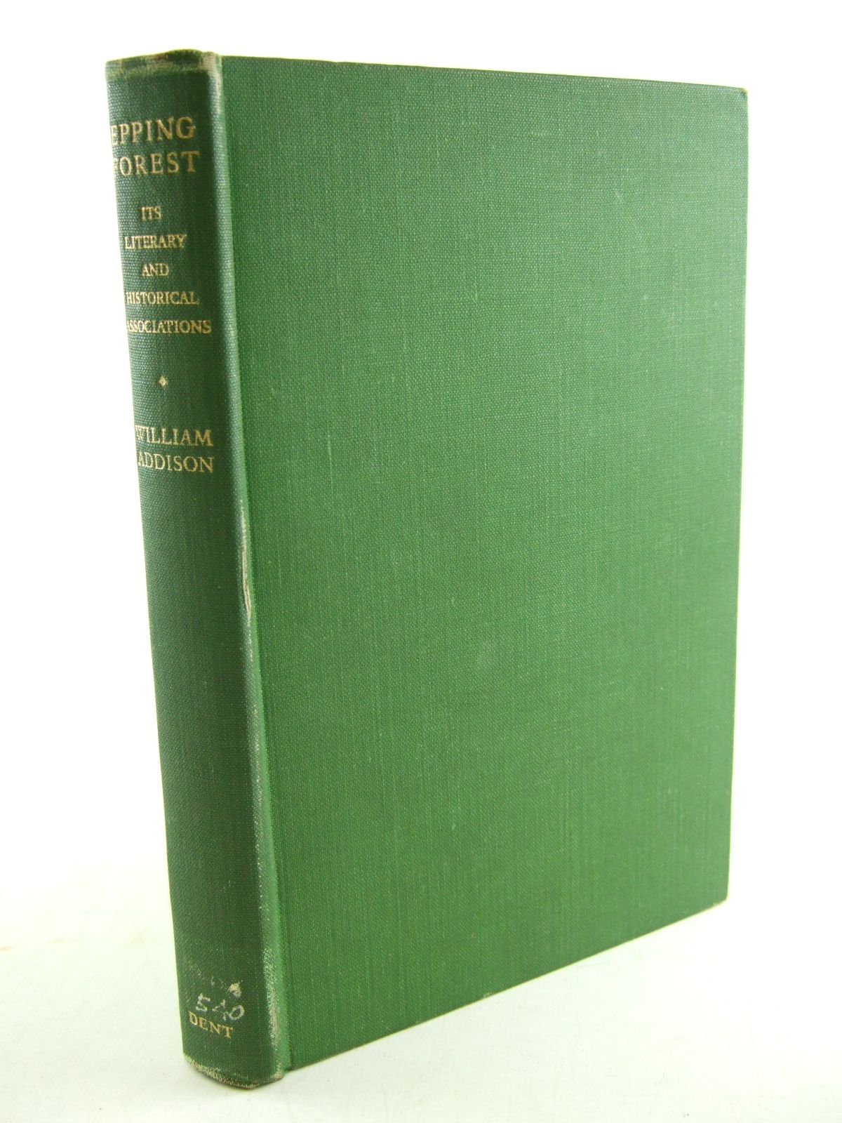 Cover of EPPING FOREST ITS LITERARY AND HISTORICAL ASSOCIATIONS by William Addison