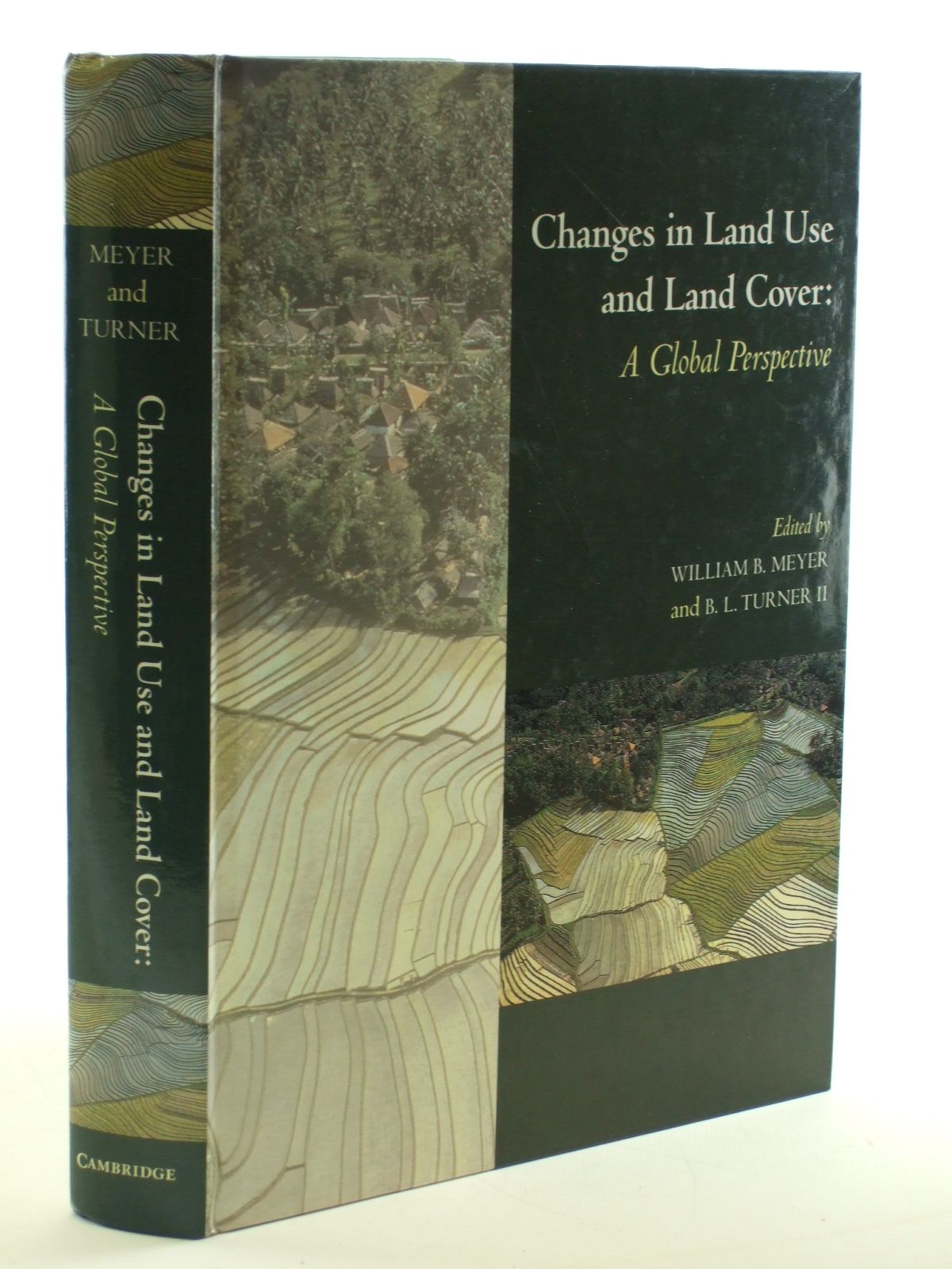 Cover of CHANGES IN LAND USE AND LAND COVER: A GLOBAL PERSPECTIVE by William B. Meyer; B.L. Turner