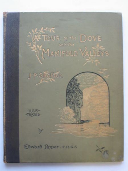 A Tour of the Dove and Manifold Valleys
