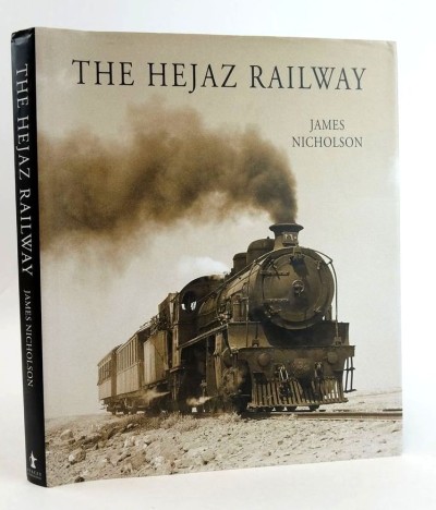 The Hejaz Railway by James Nicholson