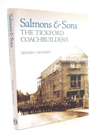 Salmons & Sons - The Tickford Coachbuilders by Dennis C. Mynard