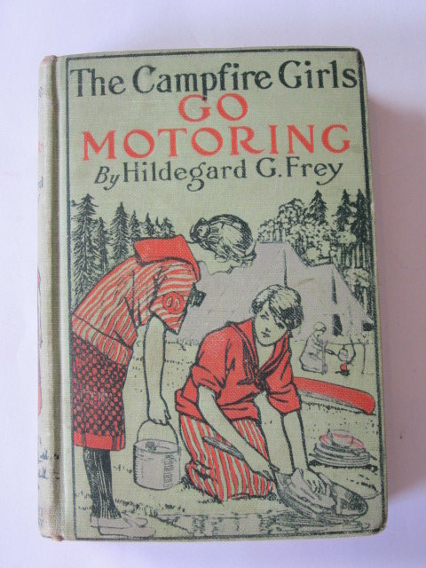 Photo of THE CAMPFIRE GIRLS GO MOTORING written by Frey, Hildegard G. published by A.L. Burt Company (STOCK CODE: 1106208)  for sale by Stella & Rose's Books