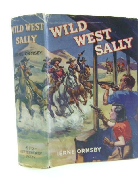 Photo of WILD WEST SALLY written by Ormsby, Ierne published by R.T.S Lutterworth Press (STOCK CODE: 1106559)  for sale by Stella & Rose's Books