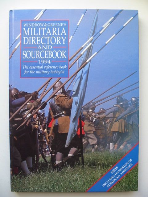 Photo of WINDROW &AMP; GREENE'S MILITARIA DIRECTORY AND SOURCEBOOK published by Windrow &amp; Greene (STOCK CODE: 1201272)  for sale by Stella & Rose's Books