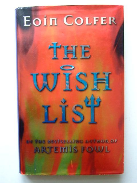Photo of THE WISH LIST written by Colfer, Eoin published by Puffin Books (STOCK CODE: 1203757)  for sale by Stella & Rose's Books