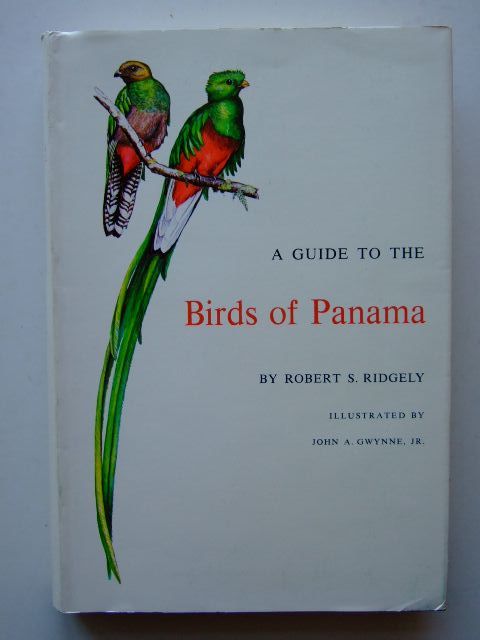 Photo of A GUIDE TO THE BIRDS OF PANAMA written by Ridgely, Robert S. illustrated by Gwynne, John A. published by Princeton University Press (STOCK CODE: 1204041)  for sale by Stella & Rose's Books