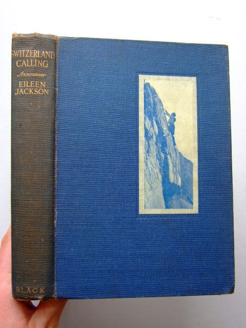 Photo of SWITZERLAND CALLING written by Jackson, Eileen Montague published by A. & C. Black Ltd. (STOCK CODE: 1204121)  for sale by Stella & Rose's Books