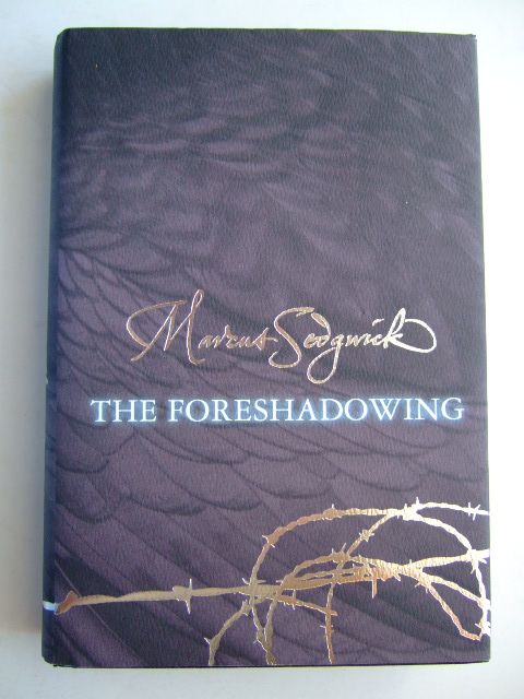 Photo of THE FORESHADOWING written by Sedgwick, Marcus published by Orion Children's Books (STOCK CODE: 1204643)  for sale by Stella & Rose's Books