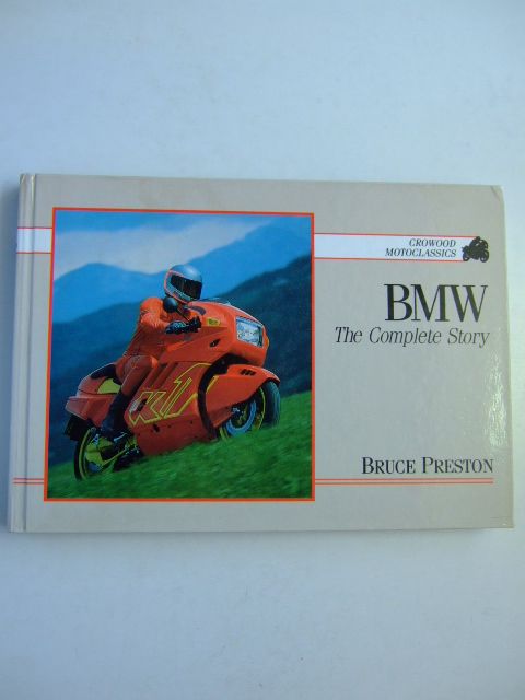 Photo of BMW THE COMPLETE STORY written by Preston, Bruce published by The Crowood Press (STOCK CODE: 1204734)  for sale by Stella & Rose's Books
