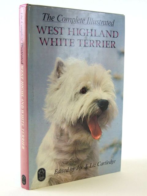 Photo of THE COMPLETE ILLUSTRATED WEST HIGHLAND WHITE TERRIER written by Cartledge, Joe
Cartledge, Liz published by Ebury Press (STOCK CODE: 1205178)  for sale by Stella & Rose's Books