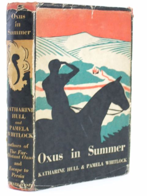 Photo of OXUS IN SUMMER written by Hull, Katharine Whitlock, Pamela illustrated by Whitlock, Pamela published by Jonathan Cape (STOCK CODE: 1205240)  for sale by Stella & Rose's Books