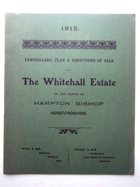 Photo of THE WHITEHALL ESTATE IN THE PARISH OF HAMPTON BISHOP HEREFORDSHIRE published by Messrs. Stooke And Son (STOCK CODE: 1206026)  for sale by Stella & Rose's Books